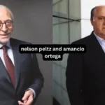 Nelson Peltz and Amancio Ortega