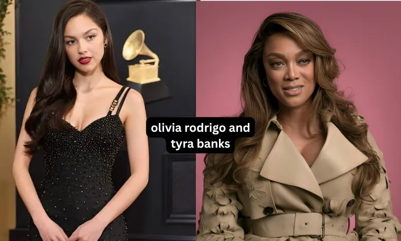 Olivia Rodrigo and Tyra Banks
