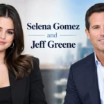 Selena Gomez and Jeff Greene