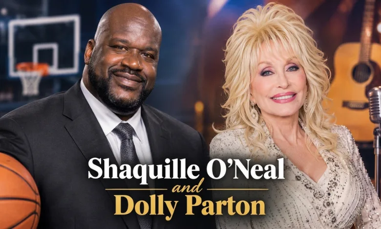 Shaquille O’Neal and Dolly Parton