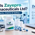 What Is Zayepro Pharmaceuticals Ltd? Facts, Claims & Safety